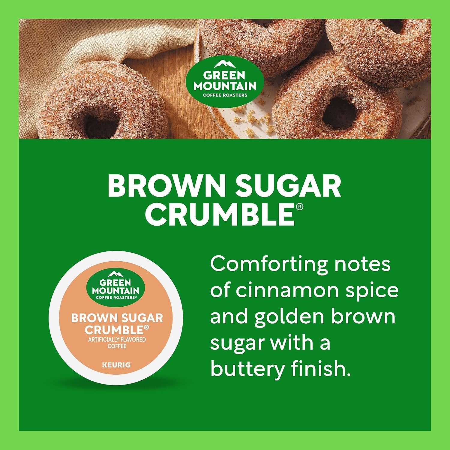 image:imageGreen Mountain Coffee Roasters Caramel Vanilla Cream Coffee Keurig SingleServe KCup pods Light Roast 96 CountBrown Sugar Crumble