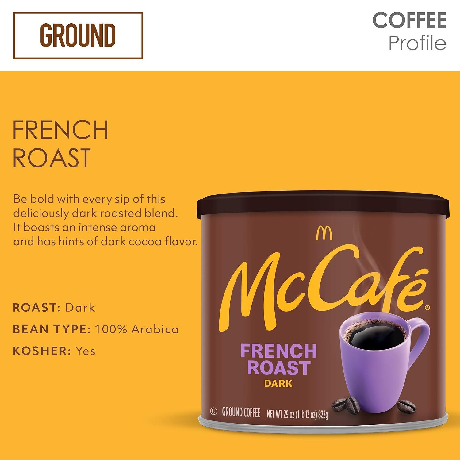image:imageMcCafe Colombian Ground Coffee MediumDark Roast Mild Fruity Flavors Premium Quality Responsibly Sourced Kosher Certified 22oz BagFrench Roast